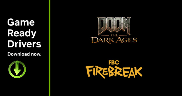 为 FBC: Firebreak 和“毁灭战士：黑暗时代 (DOOM: The Dark Ages)”打造的 GeForce Game Ready 驱动现已发布