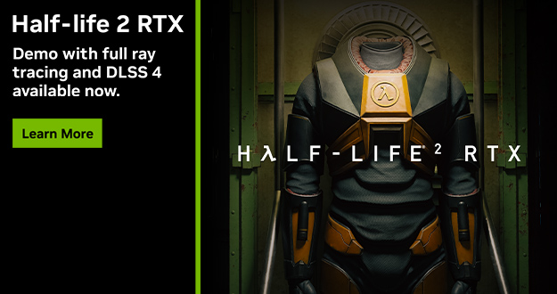 “半条命 2 RTX 版 Demo (The Half-Life 2 RTX Demo)"现已发布，NVIDIA RTX Remix 正式发布，并支持 DLSS 4 和 RTX 神经网络着色器