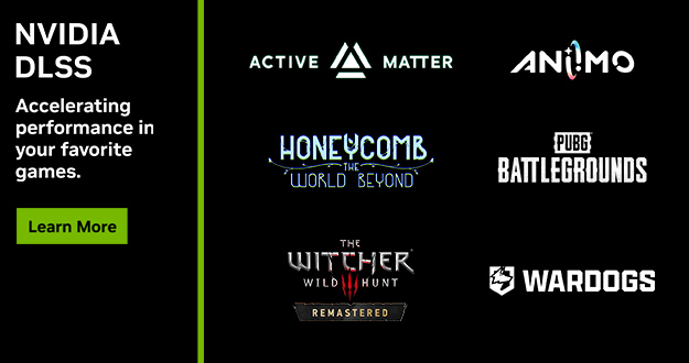 WARDOGS 和“蜂巢：异星物语 (Honeycomb: The World Beyond)”将于本周发布，并支持 DLSS，“绝地求生 (PUBG: BATTLEGROUNDS)”将于本周四新增支持 DLSS