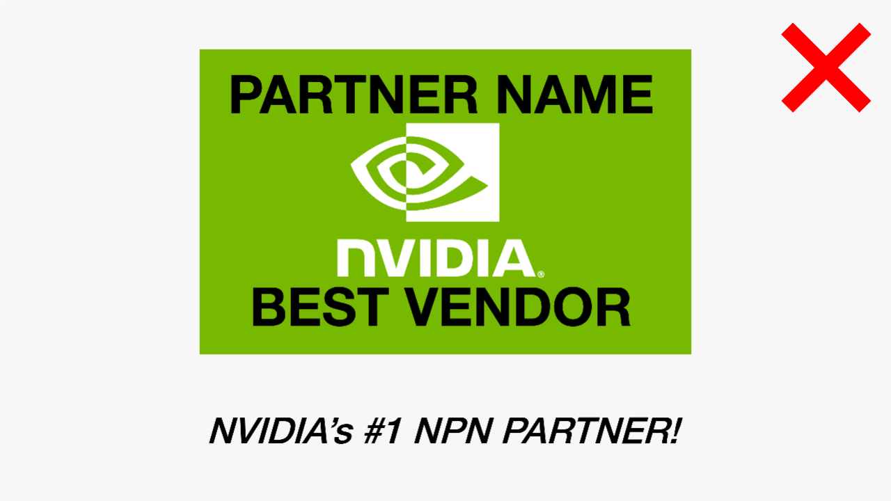 请勿以暗示未经批准或不存在的从属关系、背书或赞助的方式，使用 NVIDIA 品牌（徽标、名称、外观样式）。