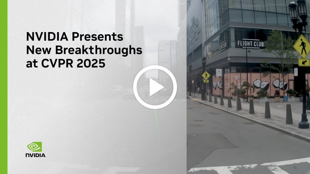 展示 NVIDIA 在 CVPR 2025 上技术突破的视频